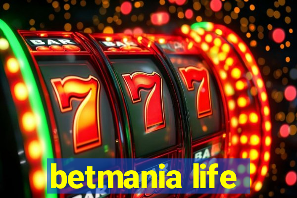 betmania life